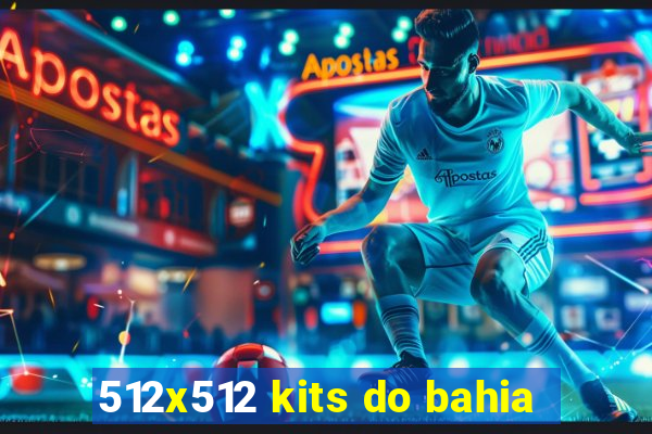 512x512 kits do bahia